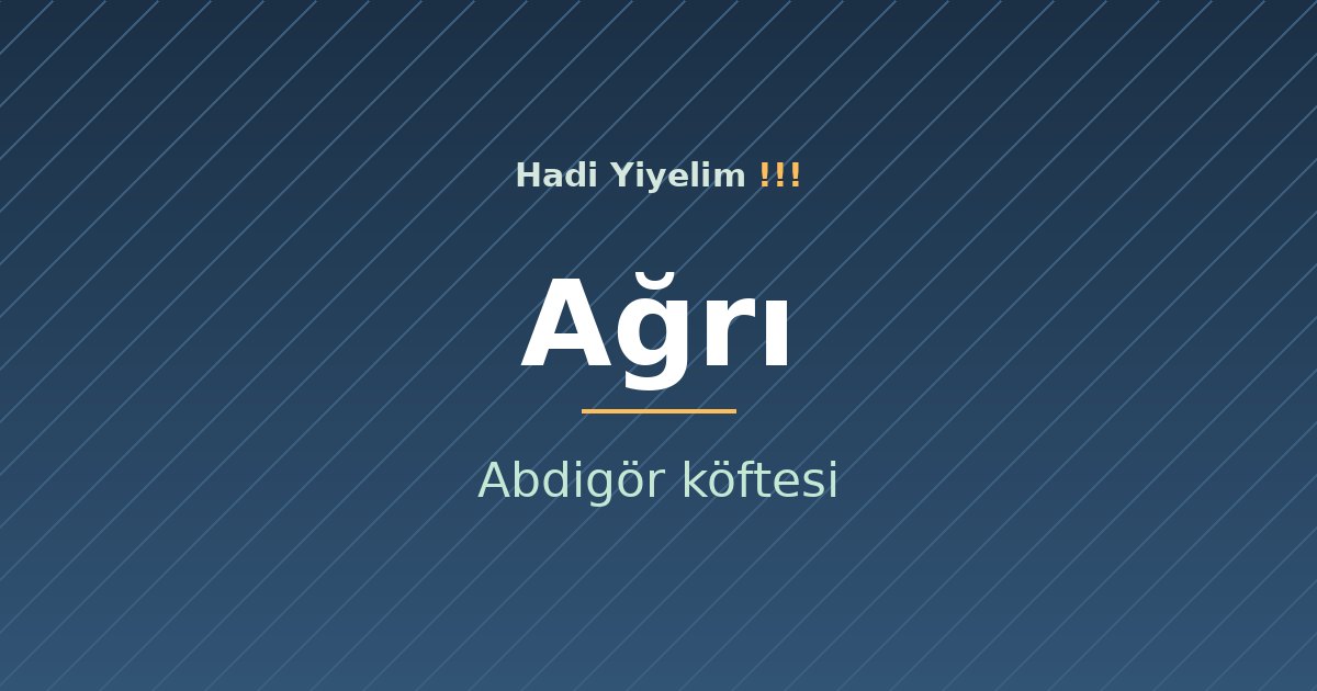 Ağrı mutfağından bir klasik: Abdigör köftesi