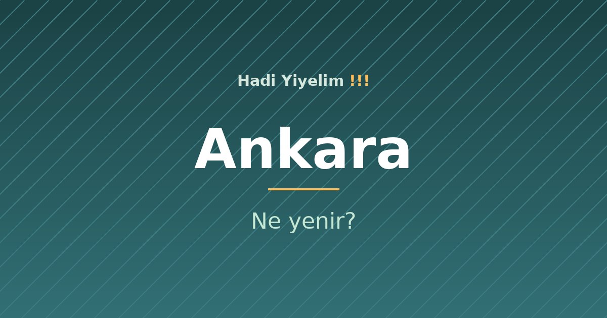 Ankara'da ne yenir?