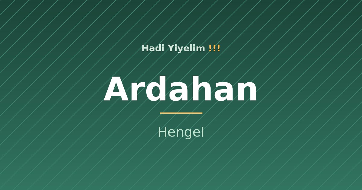 Ardahan mutfağından bir klasik: Hengel