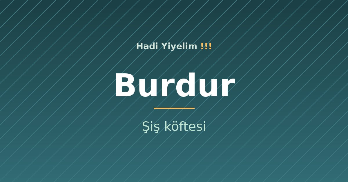 Burdur mutfağından bir klasik: şiş köftesi