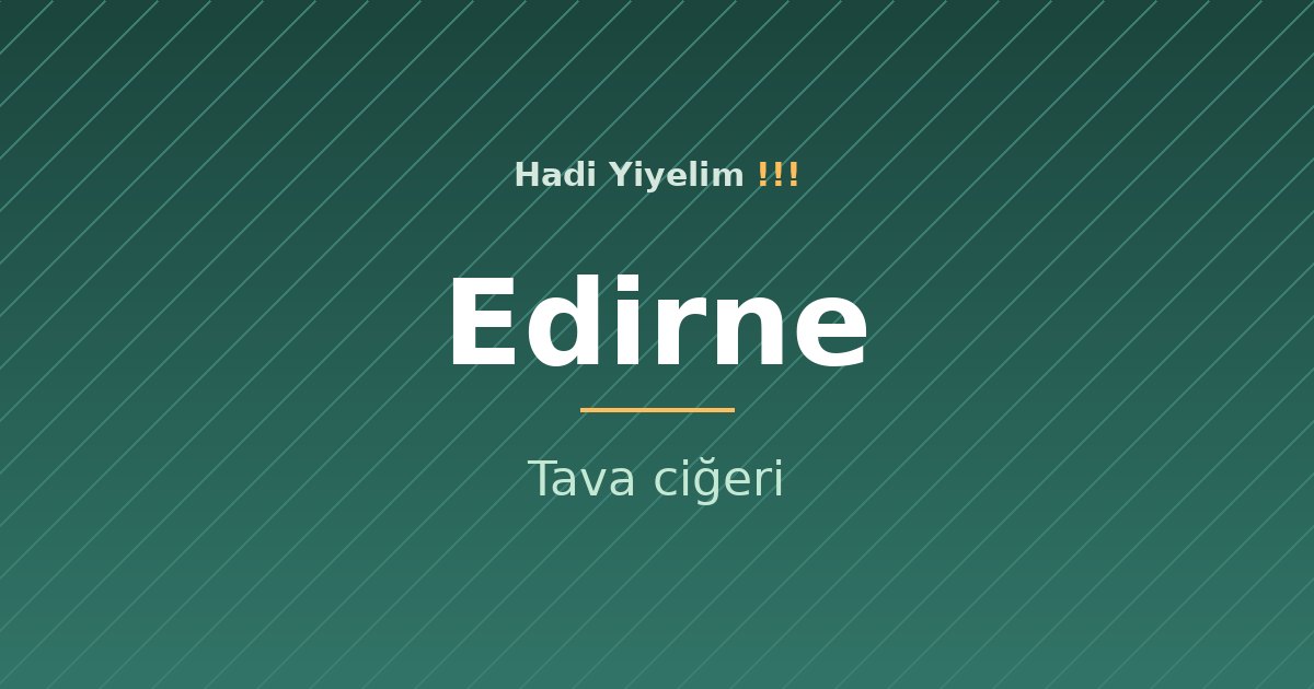 Edirne mutfağından bir klasik: Tava ciğeri