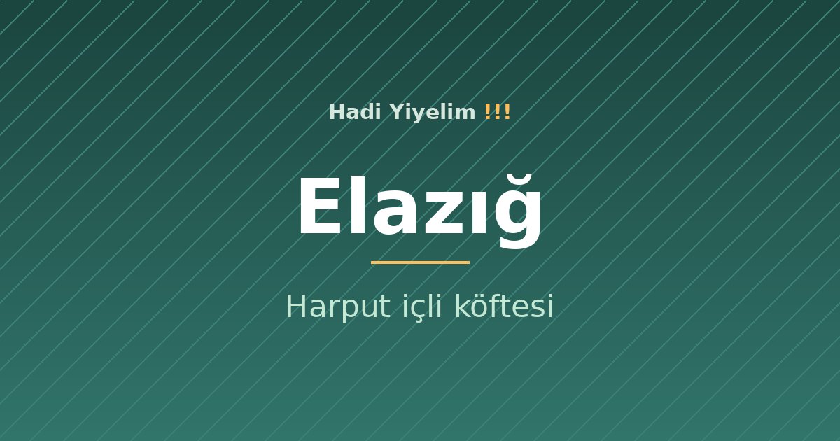 Elazığ mutfağından bir klasik: Harput içli köftesi