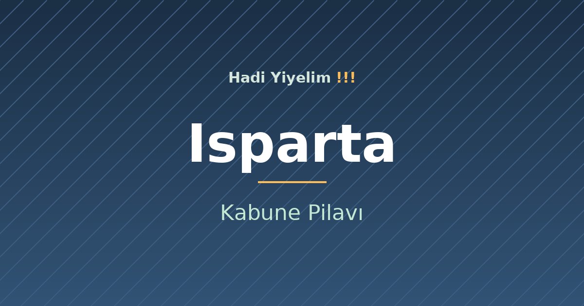 Isparta mutfağından bir klasik: Kabune Pilavı