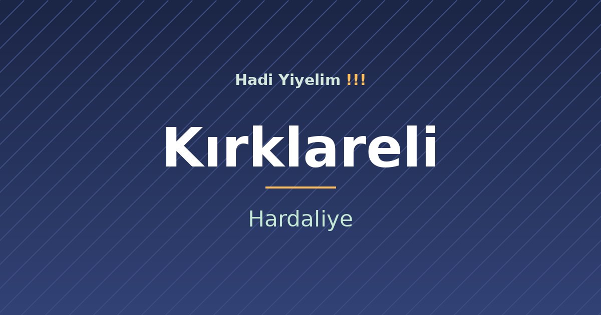 Kırklareli mutfağından bir klasik: Hardaliye