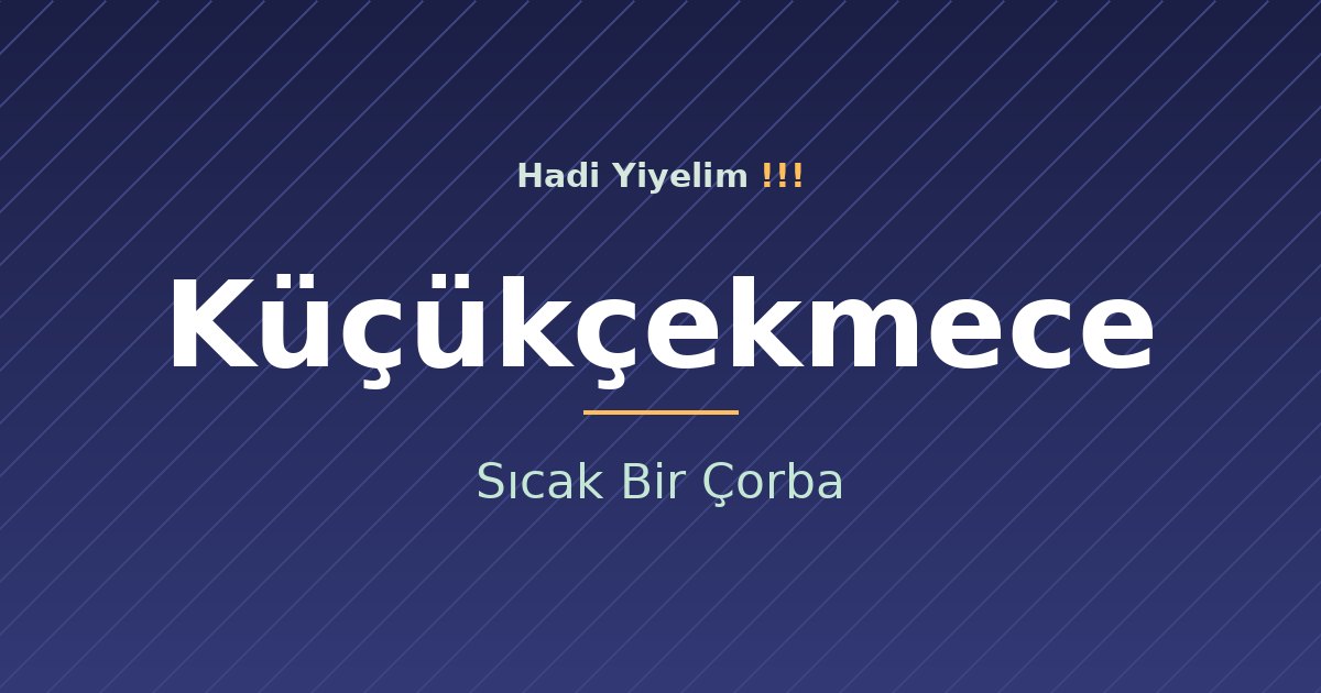 Küçükçekmece'de Soğuk Akşamların Kurtarıcısı: Sıcak Bir Çorba
