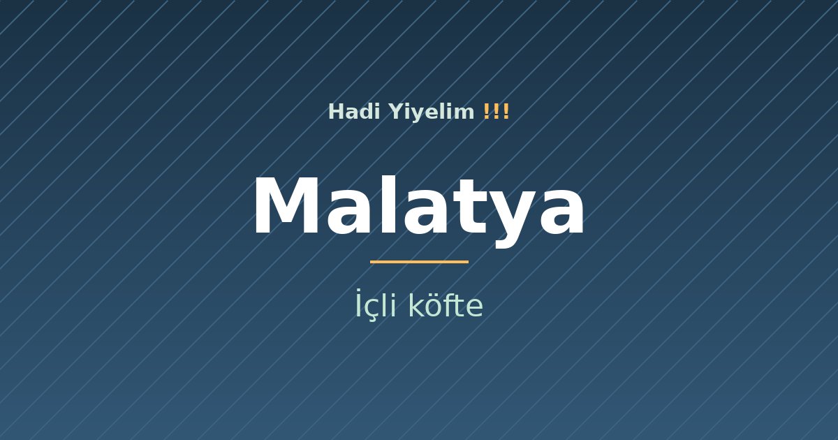 Malatya mutfağından bir klasik: İçli köfte