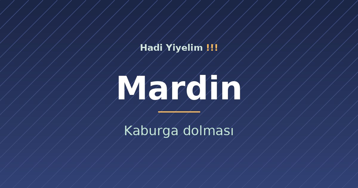 Mardin mutfağından bir klasik: Kaburga dolması