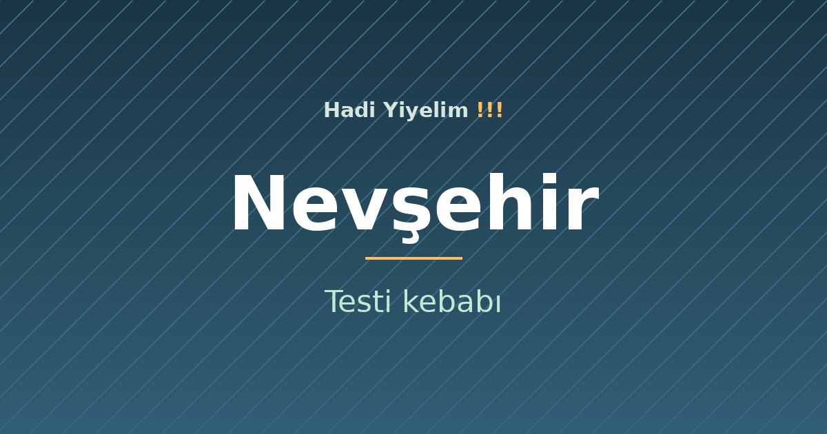 Nevşehir mutfağından bir klasik: Testi kebabı